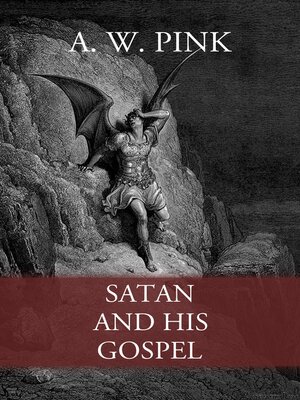 cover image of Satan and His Gospel